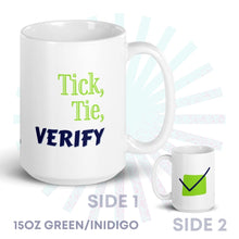 Load image into Gallery viewer, Accountant&#39;s Mantra Mug - Tick, Tie, Verify
