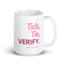 Load image into Gallery viewer, Accountant&#39;s Mantra Mug - Tick, Tie, Verify
