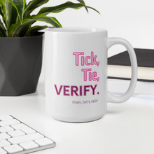 Load image into Gallery viewer, Accountant&#39;s Mantra Mug - Tick, Tie, Verify
